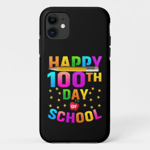 Happy 100th Day of School For Teachers & Students iPhone 11 Case
