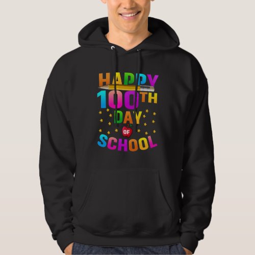 Happy 100th Day of School For Teachers  Students Hoodie