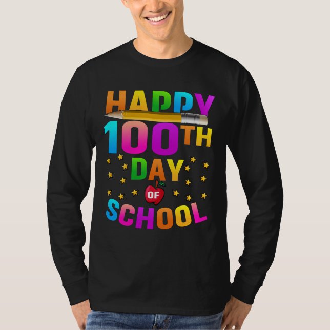 Happy 100th Day of School For Teachers & Students T-Shirt (Front)