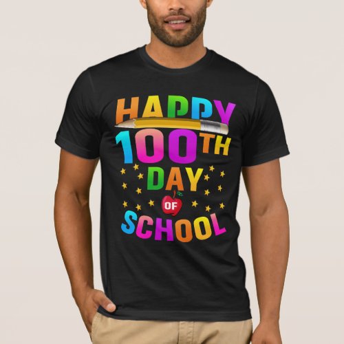 Happy 100th Day of School For Teachers  Students T_Shirt