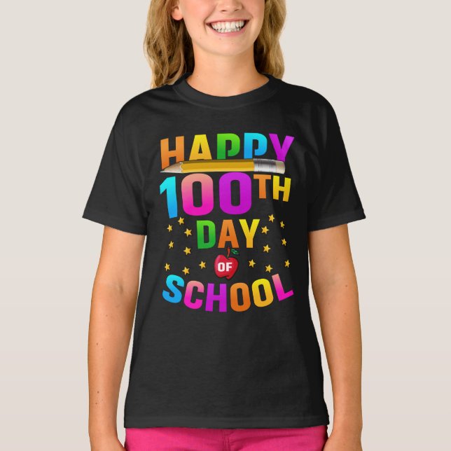 Happy 100th Day of School For Teachers & Students T-Shirt (Front)