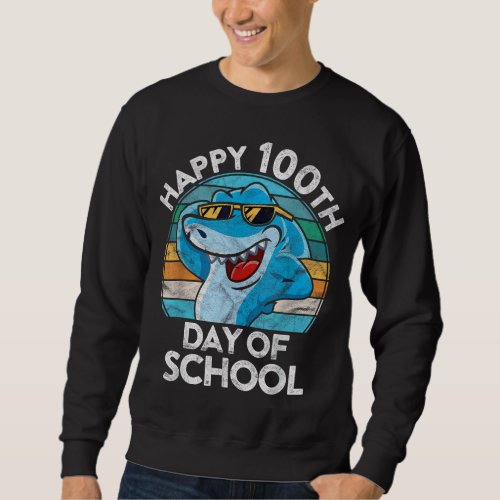 Happy 100th Day of School Gift Shark Lover Student Sweatshirt