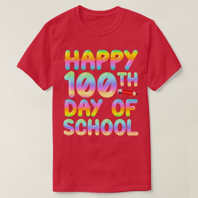 Happy 100th Day Of School Happy Back To School T-Shirt (Design Front)
