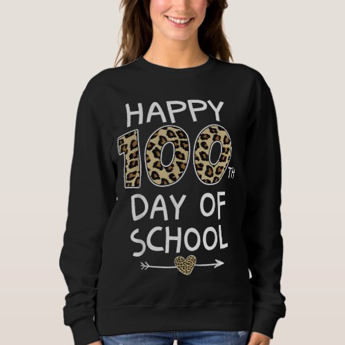 Happy 100th Day Of School Leopard Cute For Teacher Sweatshirt