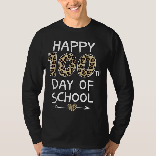 Happy 100th Day Of School Leopard Cute For Teacher T_Shirt