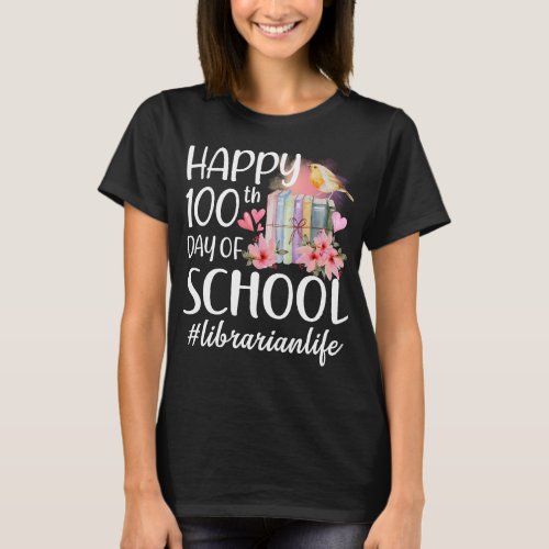 Happy 100th Day Of School Librarian Bookworm Book T_Shirt