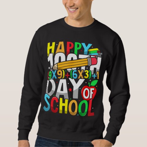 Happy 100th Day of School Math Formula For Teacher Sweatshirt