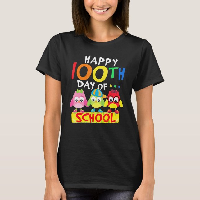 Happy 100th Day Of School Owl Kids 100 Days Teache T-Shirt (Front)