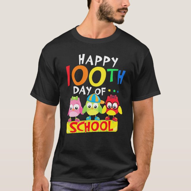 Happy 100th Day Of School Owl Kids 100 Days Teache T-Shirt (Front)