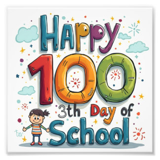 happy 100th day of school photo print