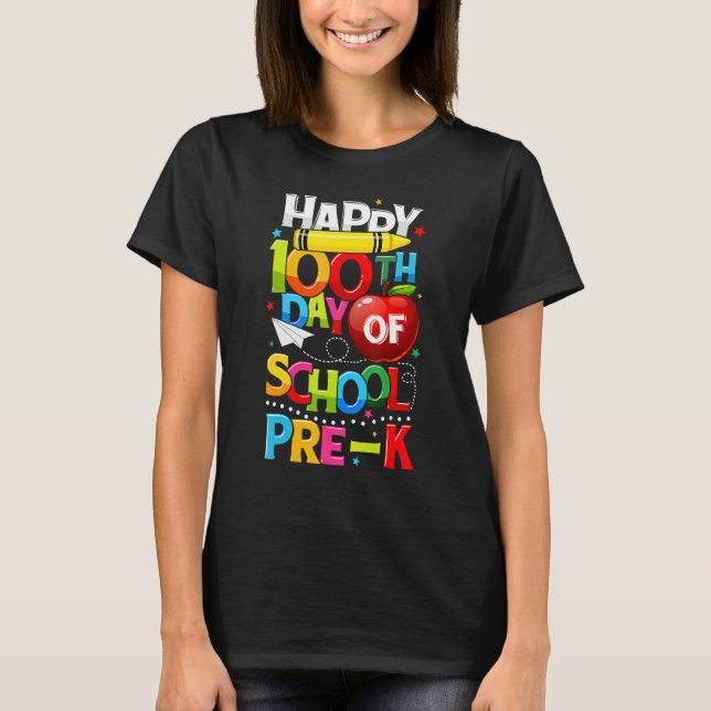 Happy 100th Day Of School Pre K Teacher Student 10 T-Shirt (Front)