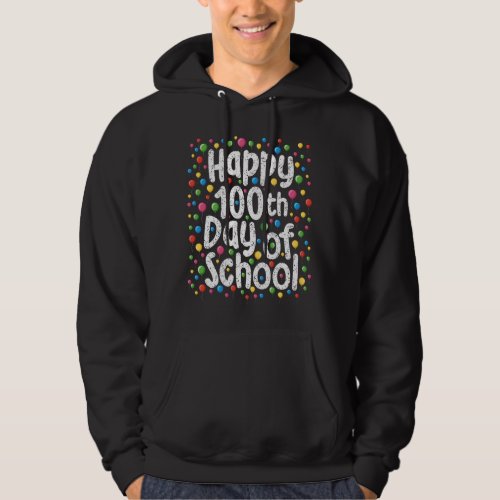 Happy 100th Day of School Student Teachers Youth A Hoodie