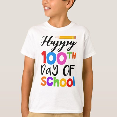 Happy 100th Day Of School T_Shirt