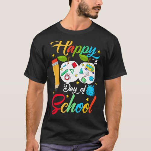 Happy 100th Day Of School Teacher 100 Days 2 T_Shirt