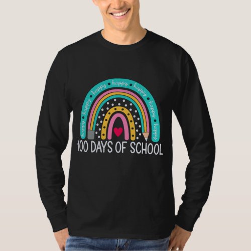 Happy 100th Day Of School Teacher 100 Days Rainbow T_Shirt