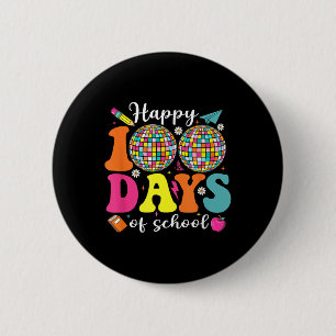 Happy 100th Day Of School Teacher Boys Girls Kids Button