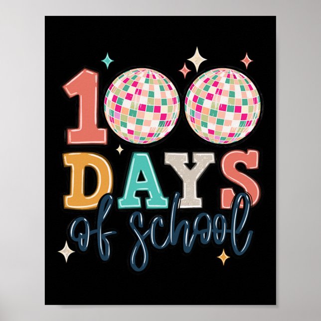 Happy 100th Day Of School Teacher Groovy Disco Bal Poster (Front)