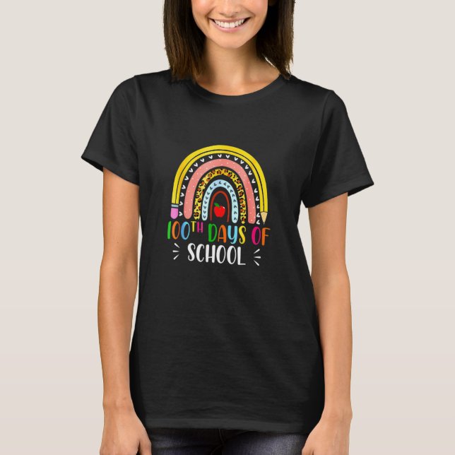 Happy 100th Day Of School Teacher Kids 100 Days Ra T-Shirt (Front)