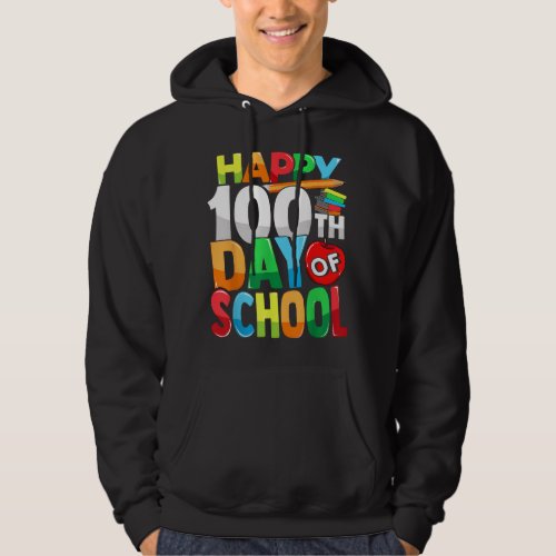 Happy 100th Day of School Teacher Kids Child Happy Hoodie