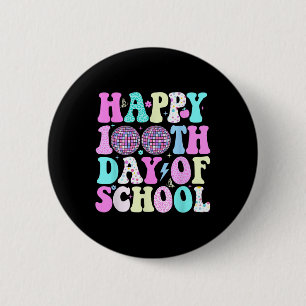 Happy 100th Day Of School Teacher Kids Retro Disco Button