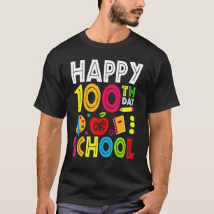 Happy 100th Day Of School Teacher Student 100th Da T-Shirt