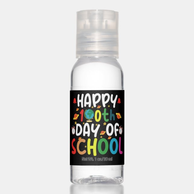 Happy 100th Day of School Teacher Student Hand Sanitizer (Front)