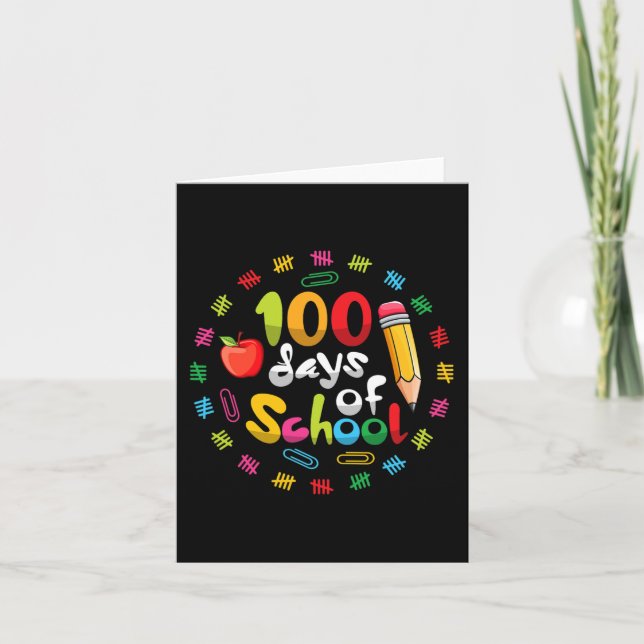 Happy 100th Day of School Teachers Students 100 Da Card (Front)