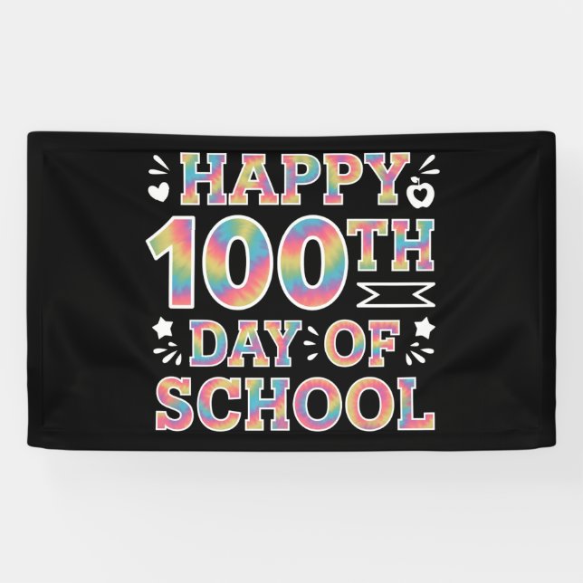 Happy 100th Day Of School Tie Dye Rainbow 100 Days Banner (Horizontal)