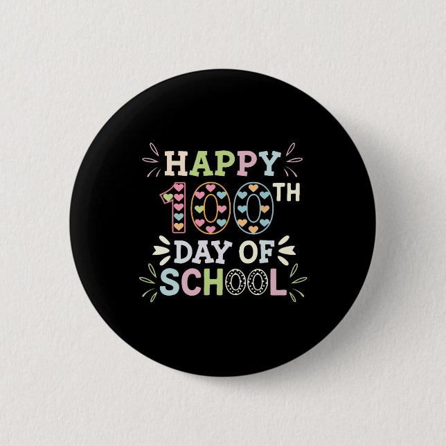 Happy 100th Day Of School Tie Dye Rainbow 100 Days Button (Front)