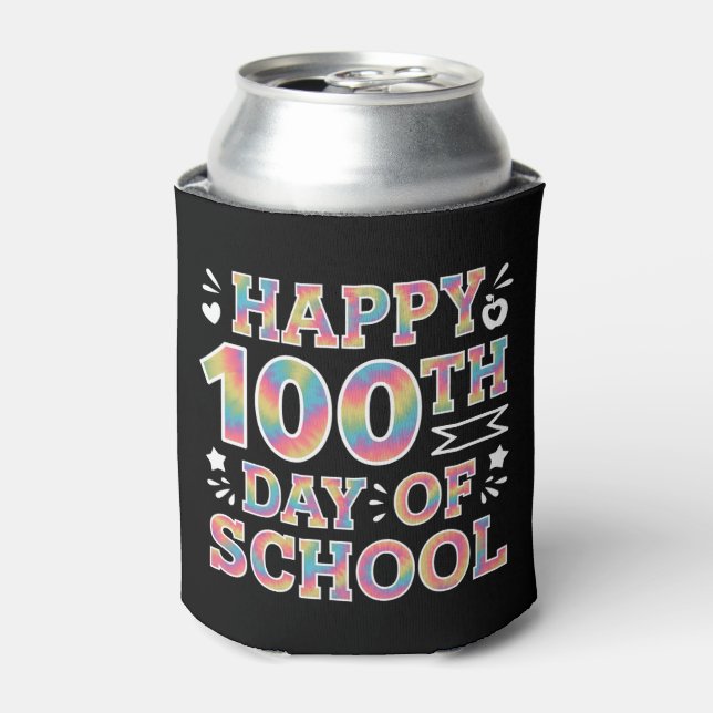 Happy 100th Day Of School Tie Dye Rainbow 100 Days Can Cooler (Can Front)