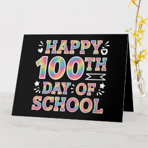 Happy 100th Day Of School Tie Dye Rainbow 100 Days Card