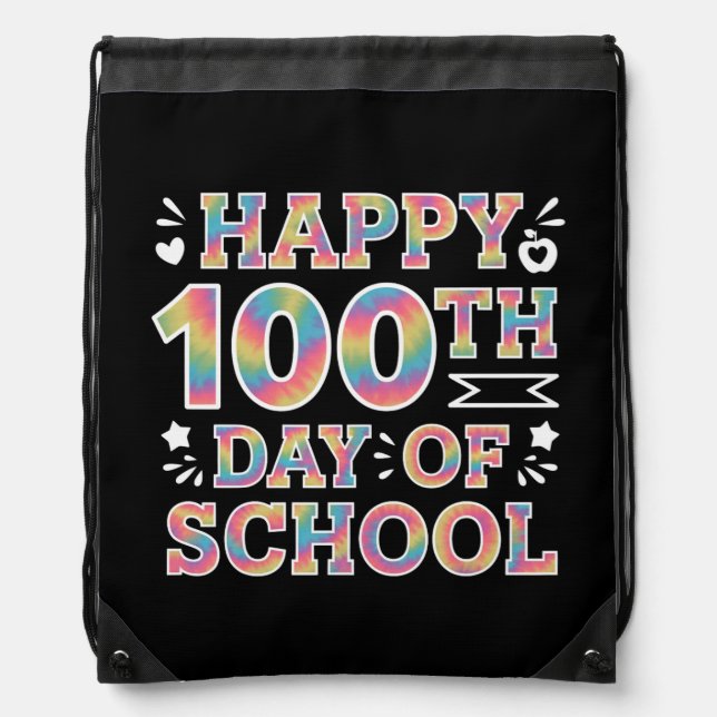 Happy 100th Day Of School Tie Dye Rainbow 100 Days Drawstring Bag (Front)
