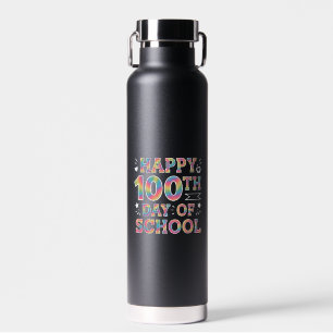 Happy 100th Day Of School Tie Dye Rainbow 100 Days Water Bottle