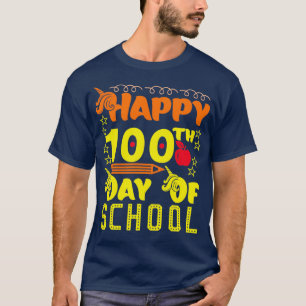 happy 100th day of schoolschool gift foor students T-Shirt
