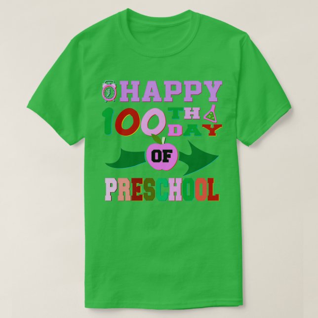 Happy 100th of Preschool T-Shirt (Design Front)