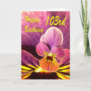 Happy 103rd Birthday Flower Pansy Card