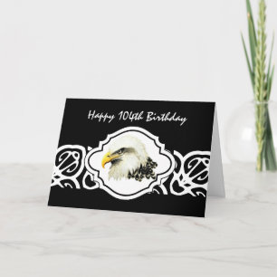 Happy 104th Birthday Tough Old Bird Bald Eagle Card