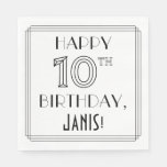 [ Thumbnail: Happy 10th Birthday; Art Deco Style; Custom Name Napkins ]