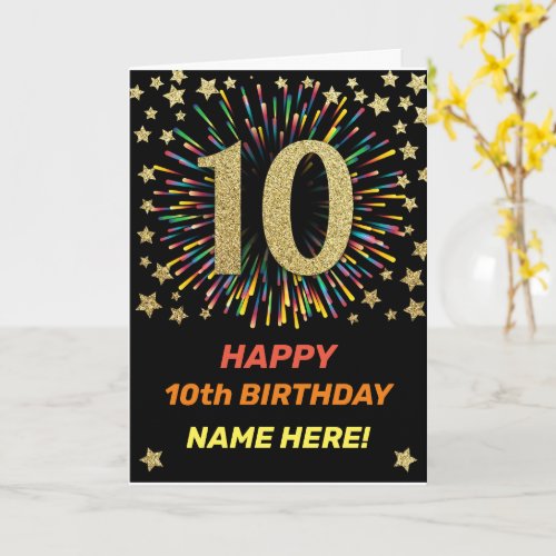 Happy 10th Birthday Black  Gold Rainbow Firework Card