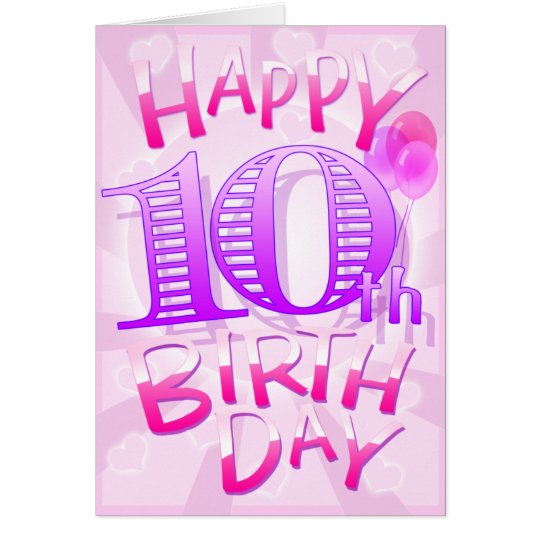 Happy 10th Birthday Card | Zazzle.com
