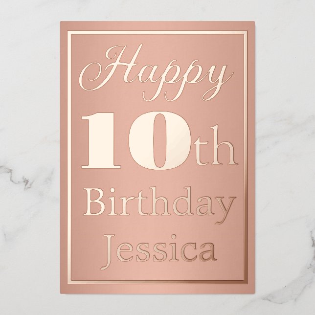 Happy 10th Birthday Pink Gold Girly Ten Foil Invitation (Front)
