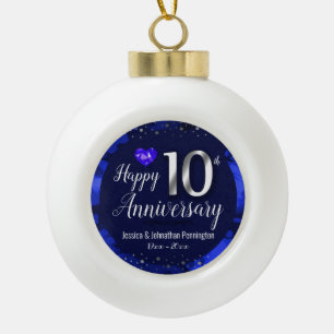 Happy 10th Wedding Anniversary Ceramic Ball Christmas Ornament