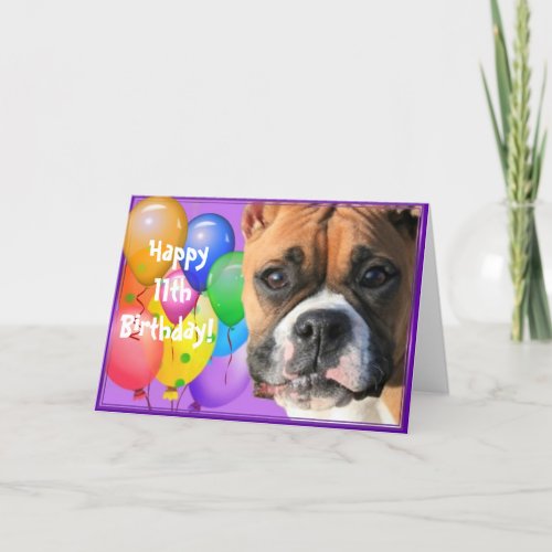 Happy 11th Birthday Boxer Dog greeting card