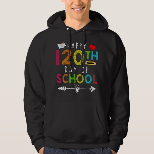 Happy 120th Day of School Teacher Student Hoodie