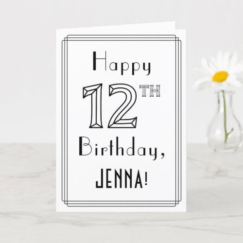 Happy 12th Birthday Art Deco Style w Custom Name Card