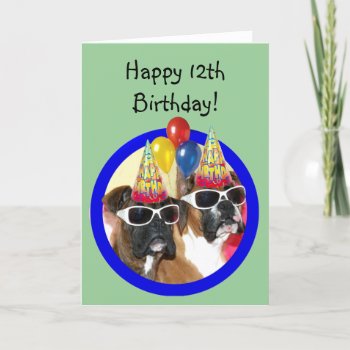 Happy 12th Birthday Boxer Greeting Card by ritmoboxer at Zazzle