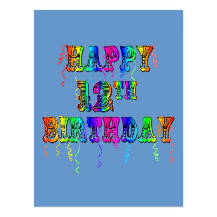 Happy 12th Birthday Gifts and Birthday Apparel Post Cards