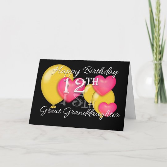 Happy 12th Birthday Great Granddaughter Card | Zazzle.com