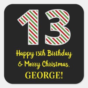 Happy 13th Birthday & Merry Christmas, Custom Name Square Sticker