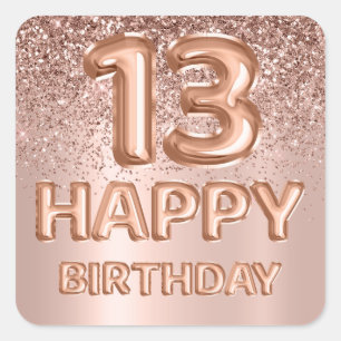  Happy 13th Birthday Rose Gold Glitter Balloon Square Sticker